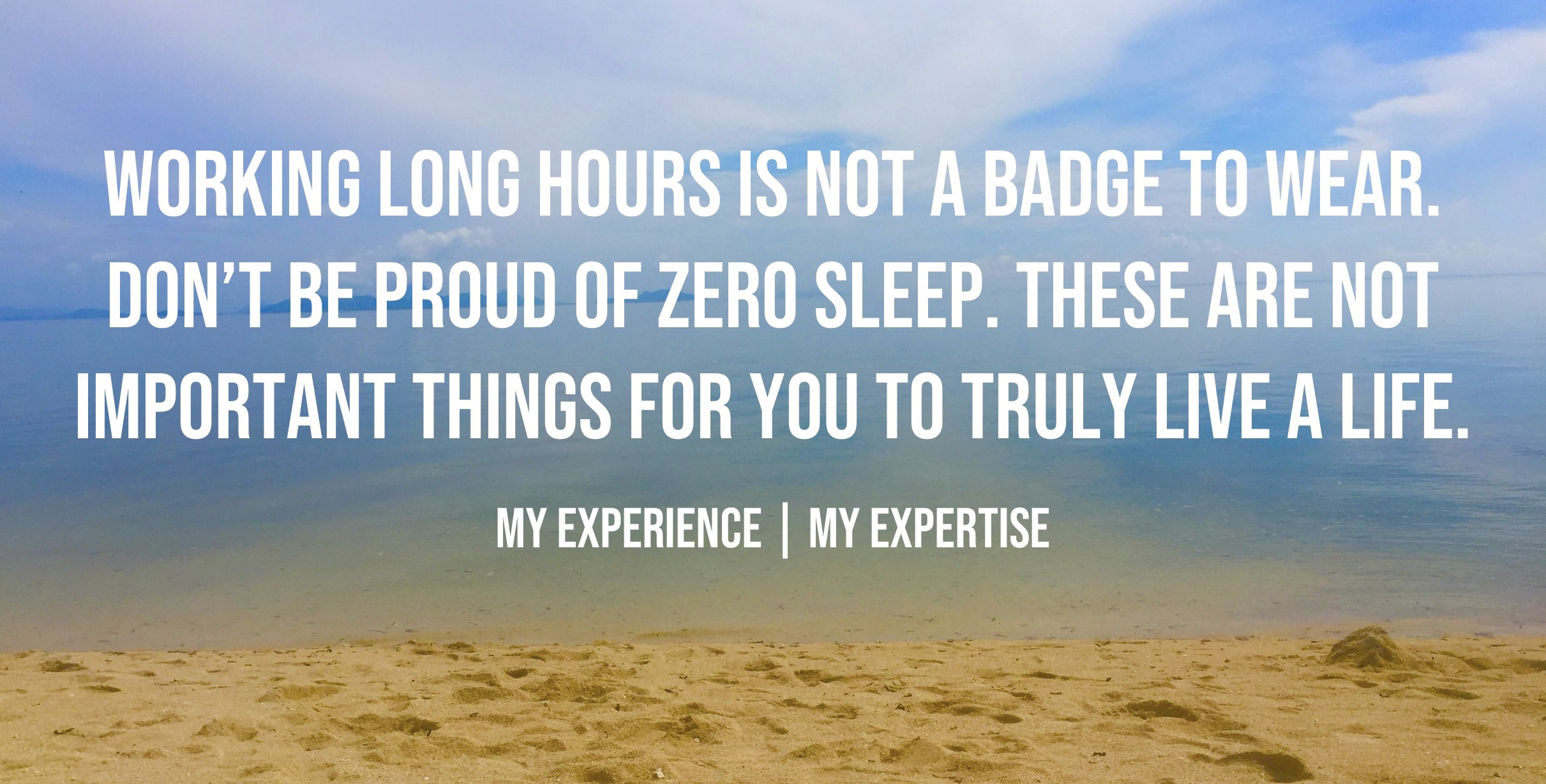 Work to live not live to work